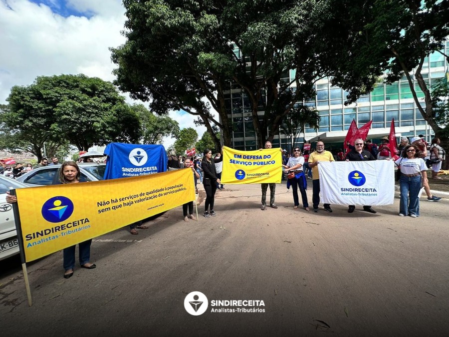 Representando os Analistas-Tributários, o Sindireceita participa agora em Brasília/DF do Dia Nacional de Mobilização e Paralisação